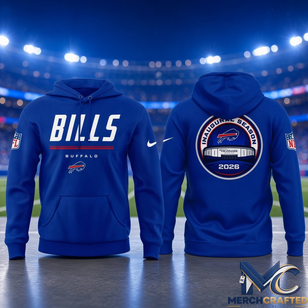Buffalo Bills Highmark Stadium Bills Mafia Hoodie Inaugural Season 2026 Graphic Hoodie