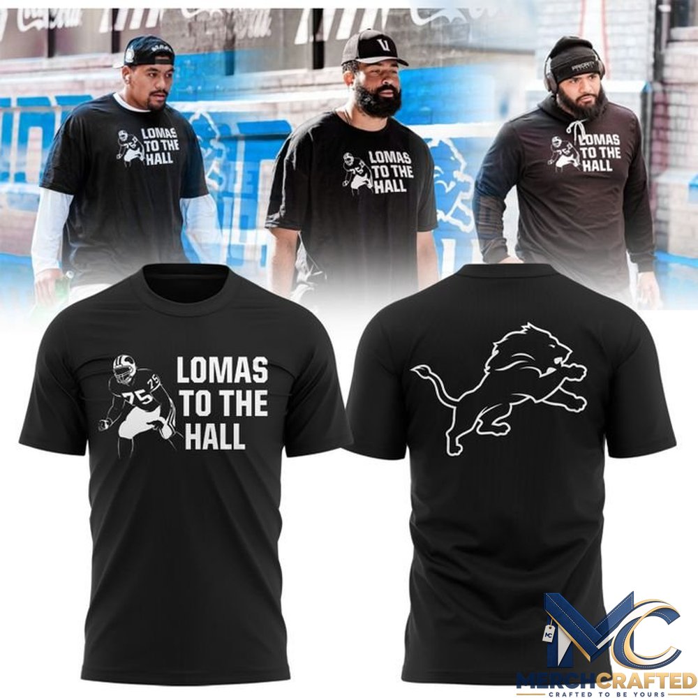 Detroit Lions Lomas To The Hall Football T Shirt
