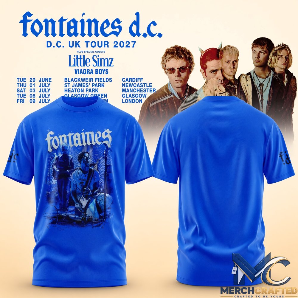 Fontaines D.C. UK Tour 2027 Blue Edition Shirt Little Simz Viagra Boys Tee