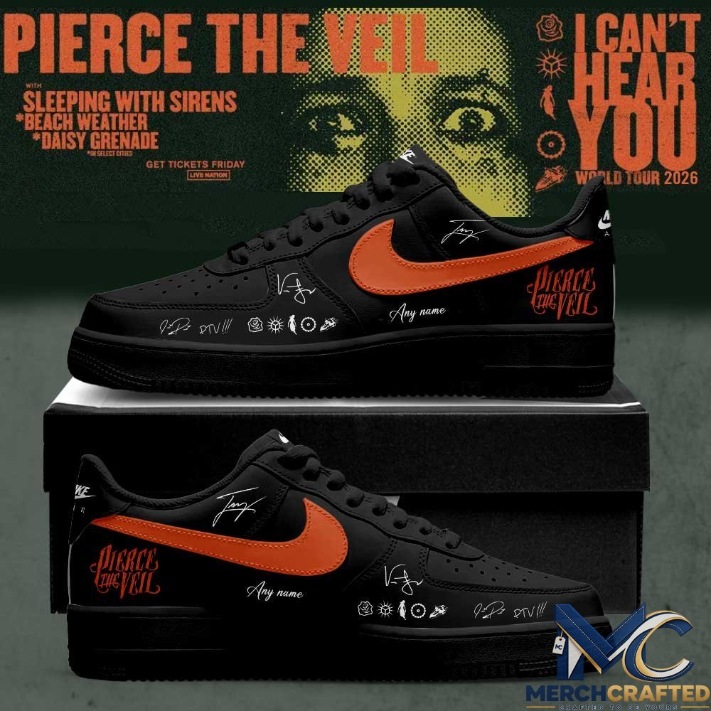 I Can't Hear You World Tour 2026 Pierce the Veil Personalized Nike Air Force 1