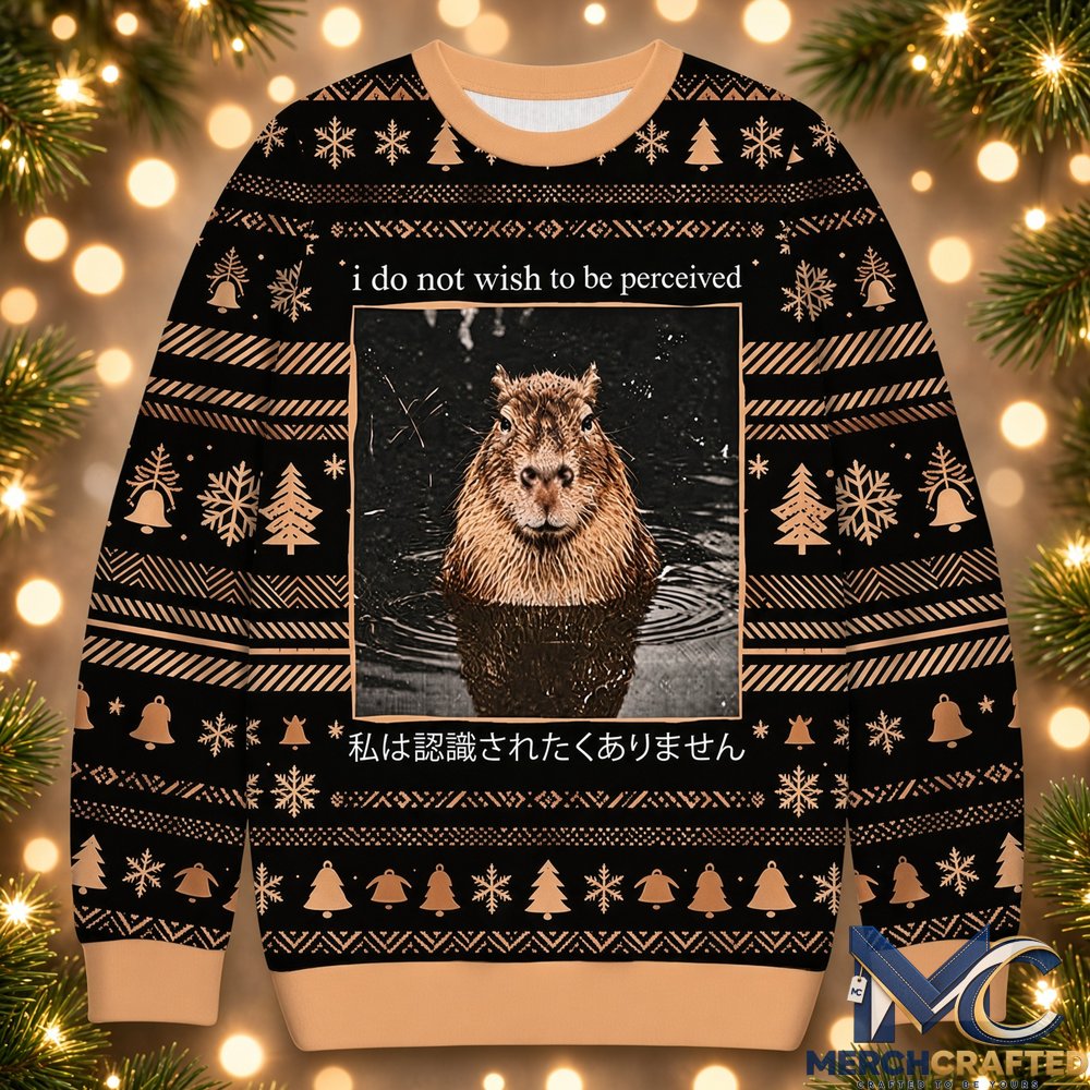 I Do Not Wish to Be Perceived Capybara Ugly Christmas Sweater, Funny Holiday Knit Pullover