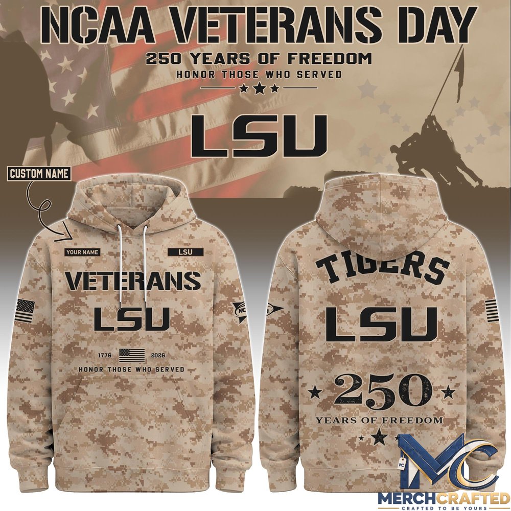 LSU Tigers Veterans Day 2026 250 Years of Freedom Personalized Hoodie