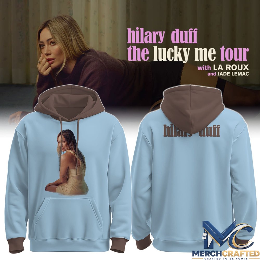 The Lucky Me Tour Hilary Duff Hoodie