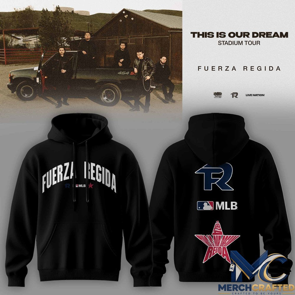 This Is Our Dream Stadium Tour 2026 Fuerza Regida Special Edition Hoodie