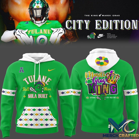 Tulane Green Wave KING of Mardi Gras-2026 City Edition Hoodie