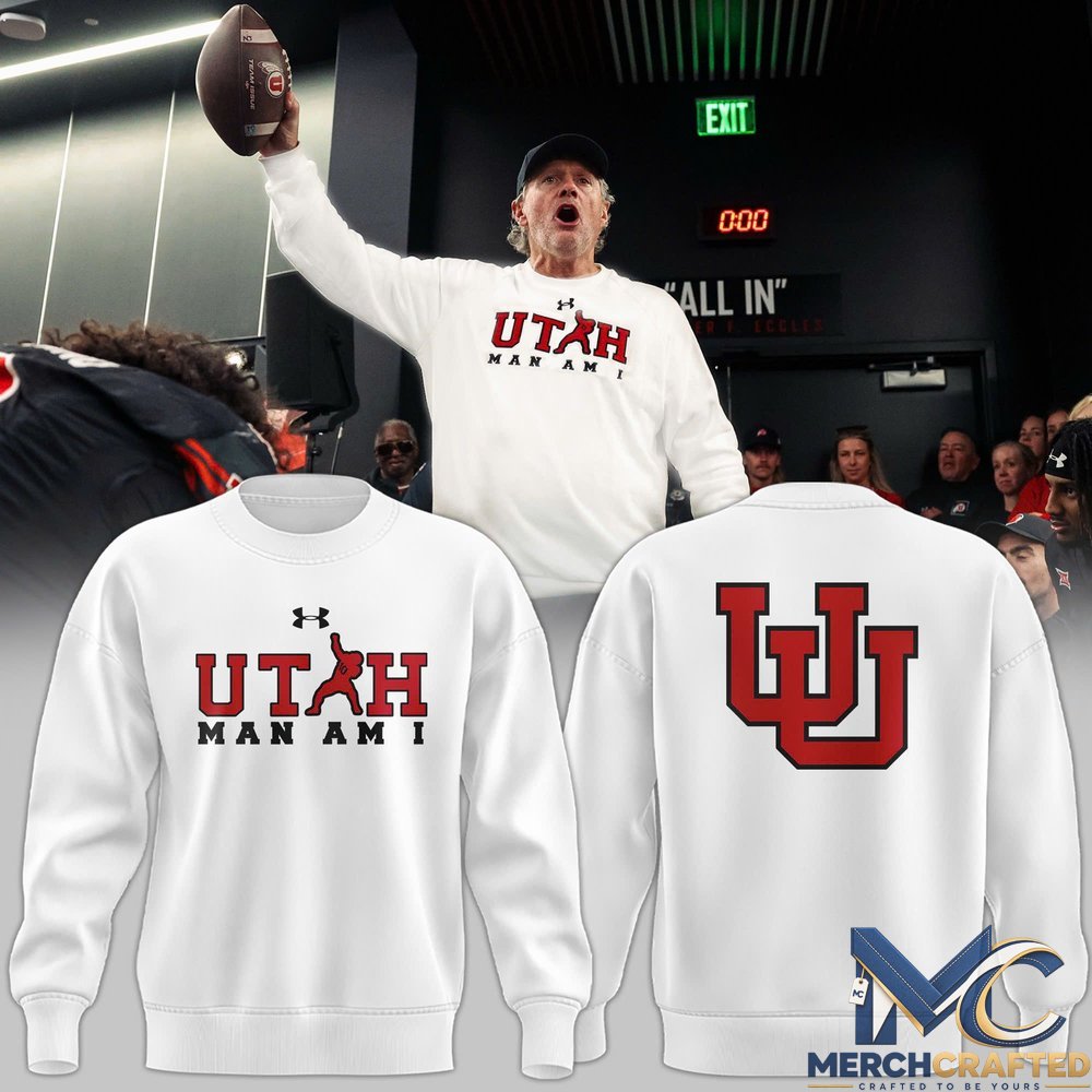Utah Utes Utah Man Am I White Sweatshirt