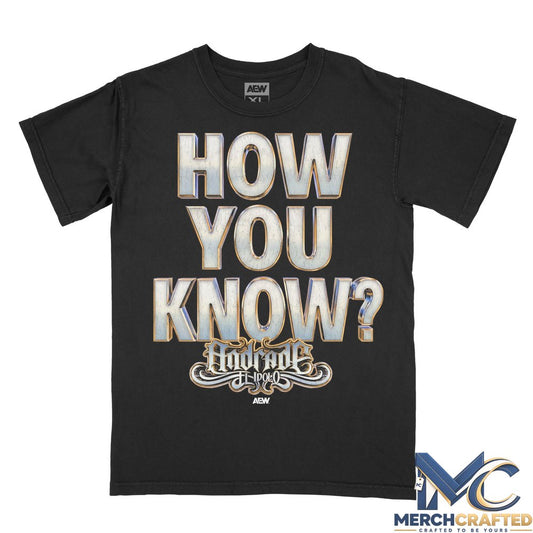 Andrade El Idolo - How You Know T-Shirt