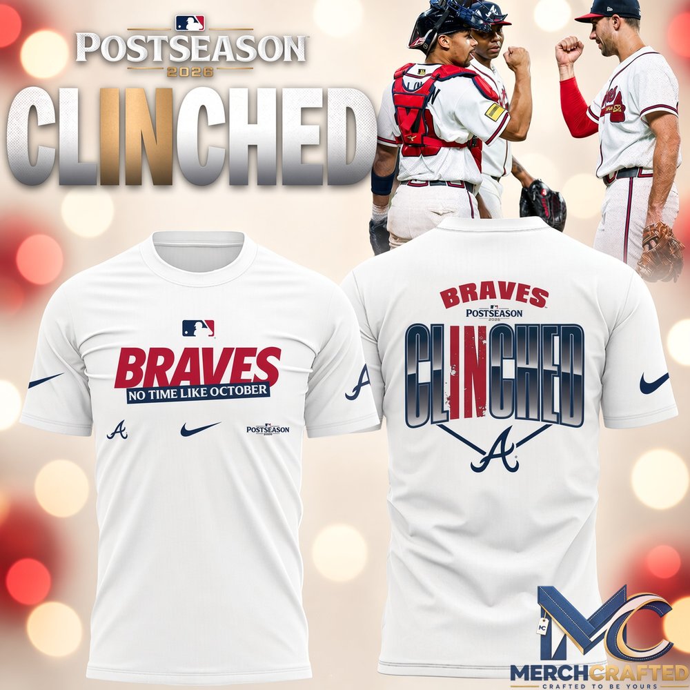 Atlanta Braves Postseason 2026 Clinched T-Shirt