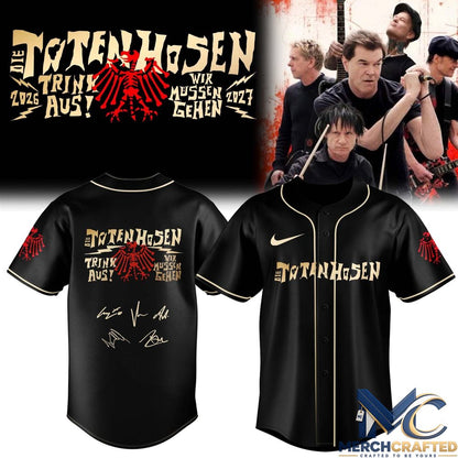 Die Toten Hosen Trink Aus! Wir Müssen Gehen Tour 2026-27 Baseball Jersey