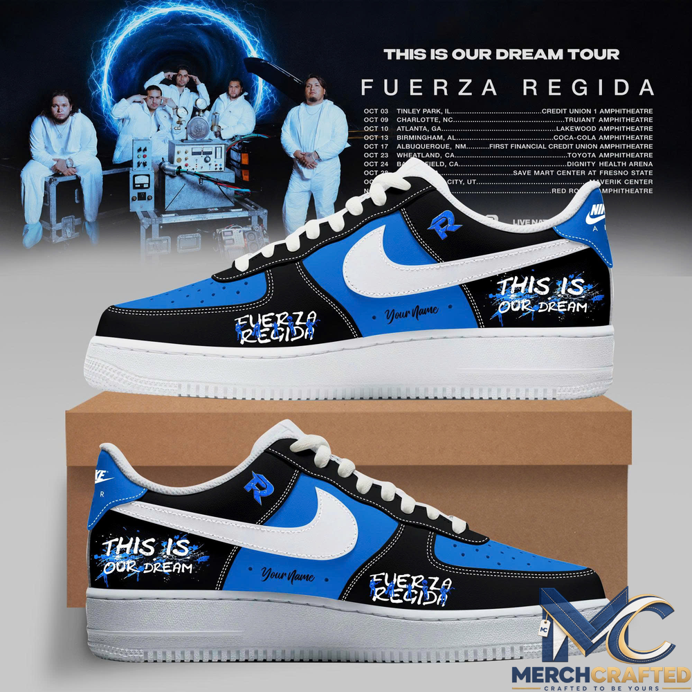 Fuerza Regida - This Is Our Dream Tour 2026 Leg 2 Custom AF1 Shoes