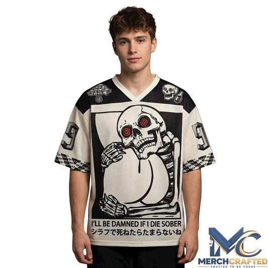 I’ll Be Danned If I Die Sober Skull Jersey