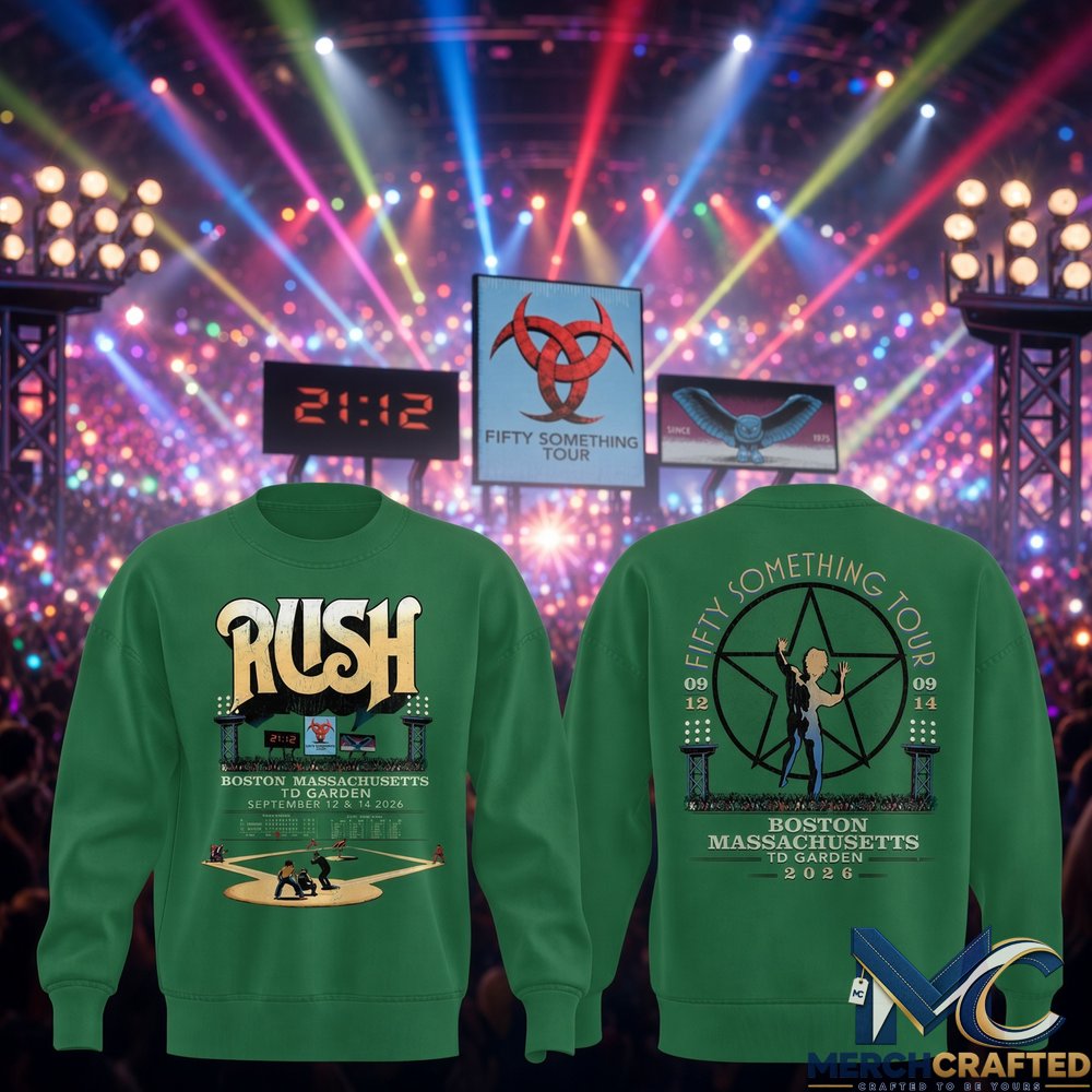 Limited Edition Rush Fifty Something Tour 2026 Sweater  Boston TD Garden Sept 12 & 14 Crewneck