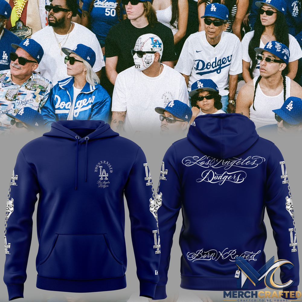 Los Angeles Dodgers Born X Raised Forever Blue Hoodie MLB Baseball Fan Apparel