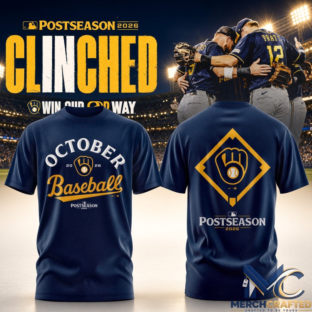 Milwaukee Brewers October Baseball Postseason 2026 T-Shirt Clinched Merch