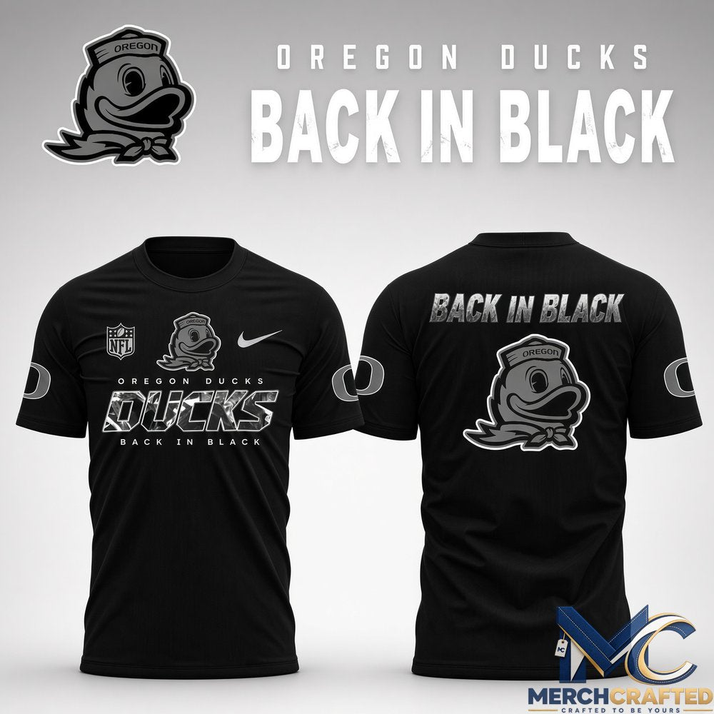 Oregon Ducks Back in Black Limited Edition T-Shirt – Unisex Black Football Tee