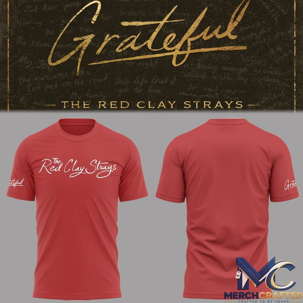 Red Clay Strays The Grateful Tour T-Shirt