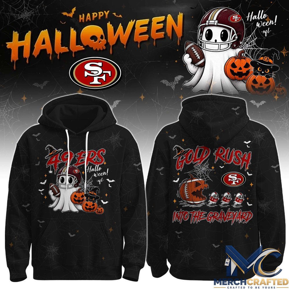 San Francisco 49ers Halloween 2026 Gold Rush Into The Graveyard Ghost Pumpkin Black Hoodie