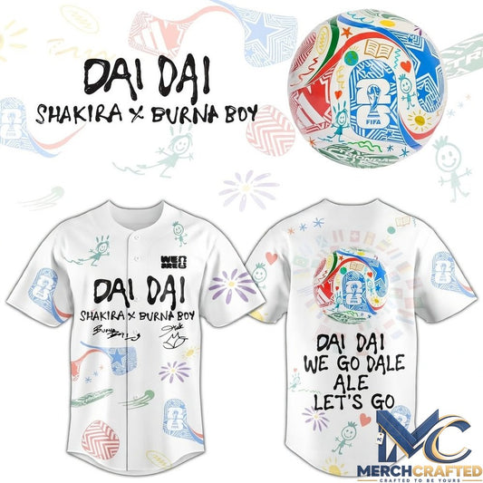 Shakira ft. Burna Boy Special World Cup 26 DAI DAI Baseball Jersey