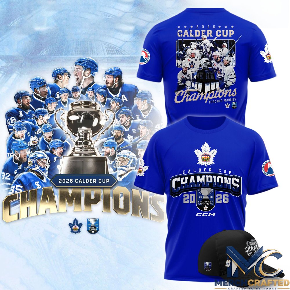 Toronto Marlies 2026 Calder Cup Champions T Shirt