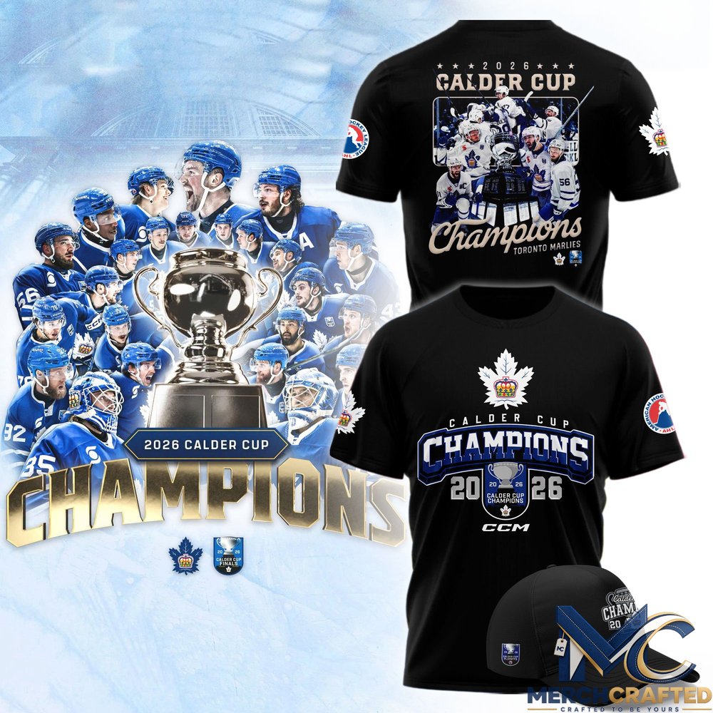 Toronto Marlies 2026 Calder Cup Champions T Shirt
