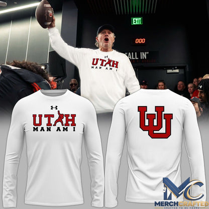 Utah Utes Utah Man Am I White Sweatshirt