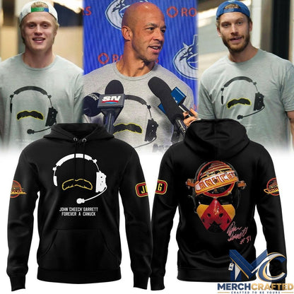 Vancouver Canucks John Cheech Garrett Forever a Canuck Hoodie